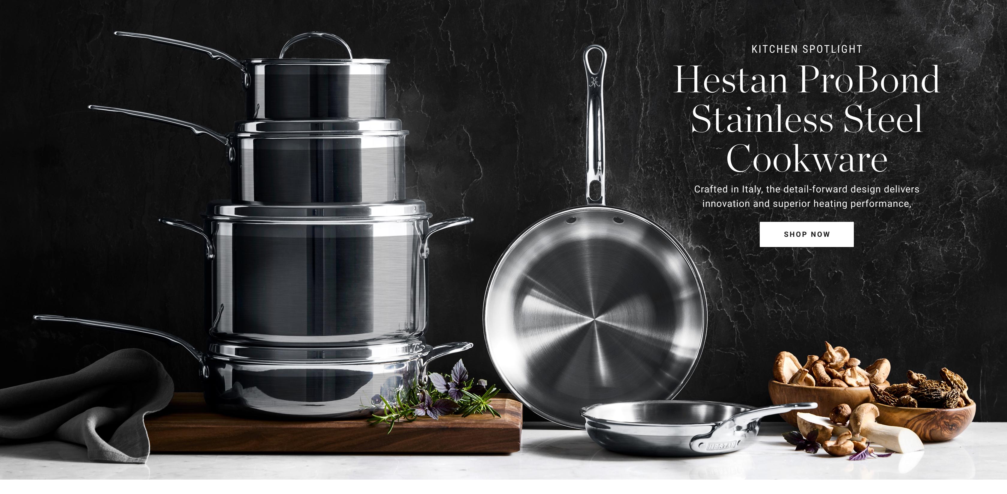 Hestan ProBond Stainless Steel Cookware