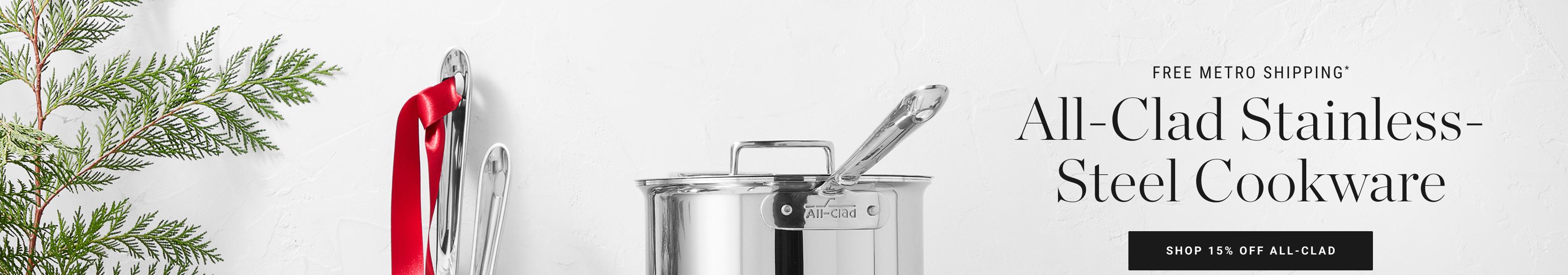 All-Clad Stainless-Steel Cookware | Shop 15% Off All-Clad